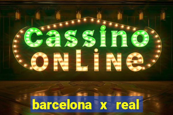 barcelona x real madrid ao vivo futemax